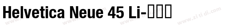 Helvetica Neue 45 Li字体转换